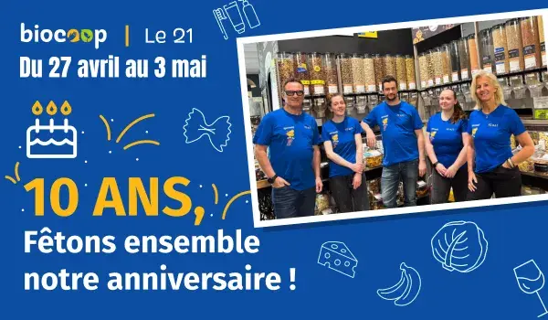 Biocoop le 21 fête ses 10 ans : 7 jours de surprises !
